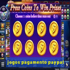 jogos pagamento paypal